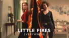 &quot;Little Fires Everywhere&quot; - Movie Poster (xs thumbnail)