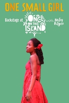 &quot;One Small Girl: Backstage at Once on This Island with Hailey Kilgore&quot; - Movie Poster (xs thumbnail)