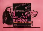 My Bloody Valentine Poster
