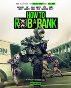 How to Rob a Bank Poster