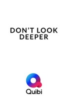 &quot;Don&#039;t Look Deeper&quot; - Logo (xs thumbnail)