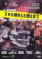The Big One: The Great Los Angeles Earthquake - French Movie Cover (xs thumbnail)
