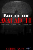 Rise of the Avalanche: Revenge from the Shadows - Movie Poster (xs thumbnail)