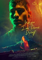 When I&#039;m Done Dying - Movie Poster (xs thumbnail)