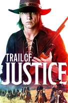 Trail of Justice - Movie Poster (xs thumbnail)