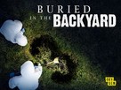 &quot;Buried in the Backyard&quot; - Video on demand movie cover (xs thumbnail)