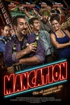 Mancation - Movie Poster (xs thumbnail)