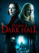 Down a Dark Hall - Movie Cover (xs thumbnail)
