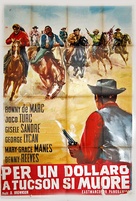 Per un dollaro a Tucson si muore - Italian Movie Poster (xs thumbnail)