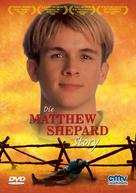The Matthew Shepard Story - German DVD movie cover (xs thumbnail)