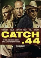 Catch .44 - DVD movie cover (xs thumbnail)