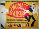 Watch it, Sailor! - Movie Poster (xs thumbnail)