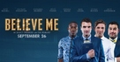 Believe Me - Movie Poster (xs thumbnail)