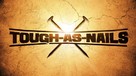 &quot;Tough As Nails&quot; - Movie Cover (xs thumbnail)