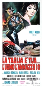 La taglia &egrave; tua... l&#039;uomo l&#039;ammazzo io - Italian Movie Poster (xs thumbnail)
