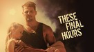 These Final Hours - Australian Movie Cover (xs thumbnail)