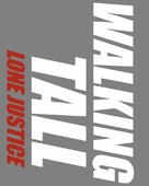 Walking Tall: Lone Justice - Logo (xs thumbnail)