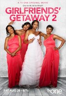 Girlfriends Getaway 2 - Movie Poster (xs thumbnail)