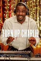 &quot;Turn Up Charlie&quot; - Movie Cover (xs thumbnail)