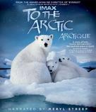 To the Arctic 3D - Canadian Blu-Ray movie cover (xs thumbnail)