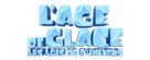 Ice Age: Collision Course - French Logo (xs thumbnail)