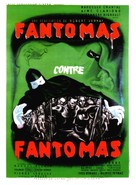 Fant&ocirc;mas contre Fant&ocirc;mas - French Movie Poster (xs thumbnail)