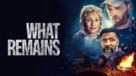 What Remains - poster (xs thumbnail)