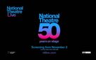 National Theatre Live: 50 Years on Stage - British Movie Poster (xs thumbnail)