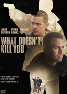 What Doesn&#039;t Kill You - DVD movie cover (xs thumbnail)