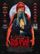 The Dead Don&#039;t Die - French Movie Poster (xs thumbnail)