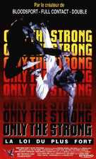 Only the Strong - French Movie Poster (xs thumbnail)
