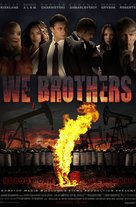We, Brothers - Movie Poster (xs thumbnail)