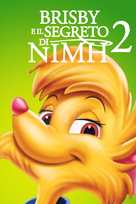 The Secret of NIMH 2: Timmy to the Rescue - Italian Movie Cover (xs thumbnail)