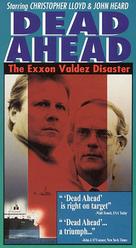 Dead Ahead: The Exxon Valdez Disaster - Movie Cover (xs thumbnail)