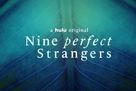 Nine Perfect Strangers - Video on demand movie cover (xs thumbnail)