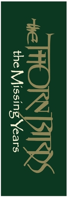 The Thorn Birds: The Missing Years - Logo (xs thumbnail)