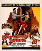 The Restless Breed - Movie Poster (xs thumbnail)