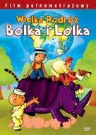Wielka podr&oacute;z Bolka i Lolka - Polish Movie Cover (xs thumbnail)