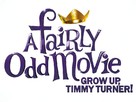A Fairly Odd Movie: Grow Up, Timmy Turner! - Logo (xs thumbnail)