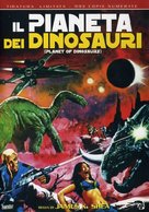 Planet of Dinosaurs - Italian DVD movie cover (xs thumbnail)