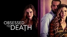 Obsessed to Death - poster (xs thumbnail)