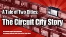 A Tale of Two Cities: The Circuit City Story - Movie Poster (xs thumbnail)