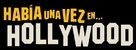 Once Upon a Time in Hollywood - Argentinian Logo (xs thumbnail)