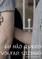 Eu N&atilde;o Quero Voltar Sozinho - Brazilian DVD movie cover (xs thumbnail)