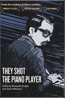 They Shot the Piano Player - Movie Poster (xs thumbnail)