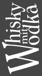 Whisky mit Wodka - German Logo (xs thumbnail)
