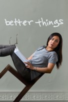 &quot;Better Things&quot; - Movie Cover (xs thumbnail)