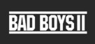 Bad Boys II - Logo (xs thumbnail)
