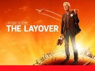 &quot;The Layover&quot; - Video on demand movie cover (xs thumbnail)