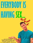 Everybody Is Having Sex... But Ryan - Movie Poster (xs thumbnail)